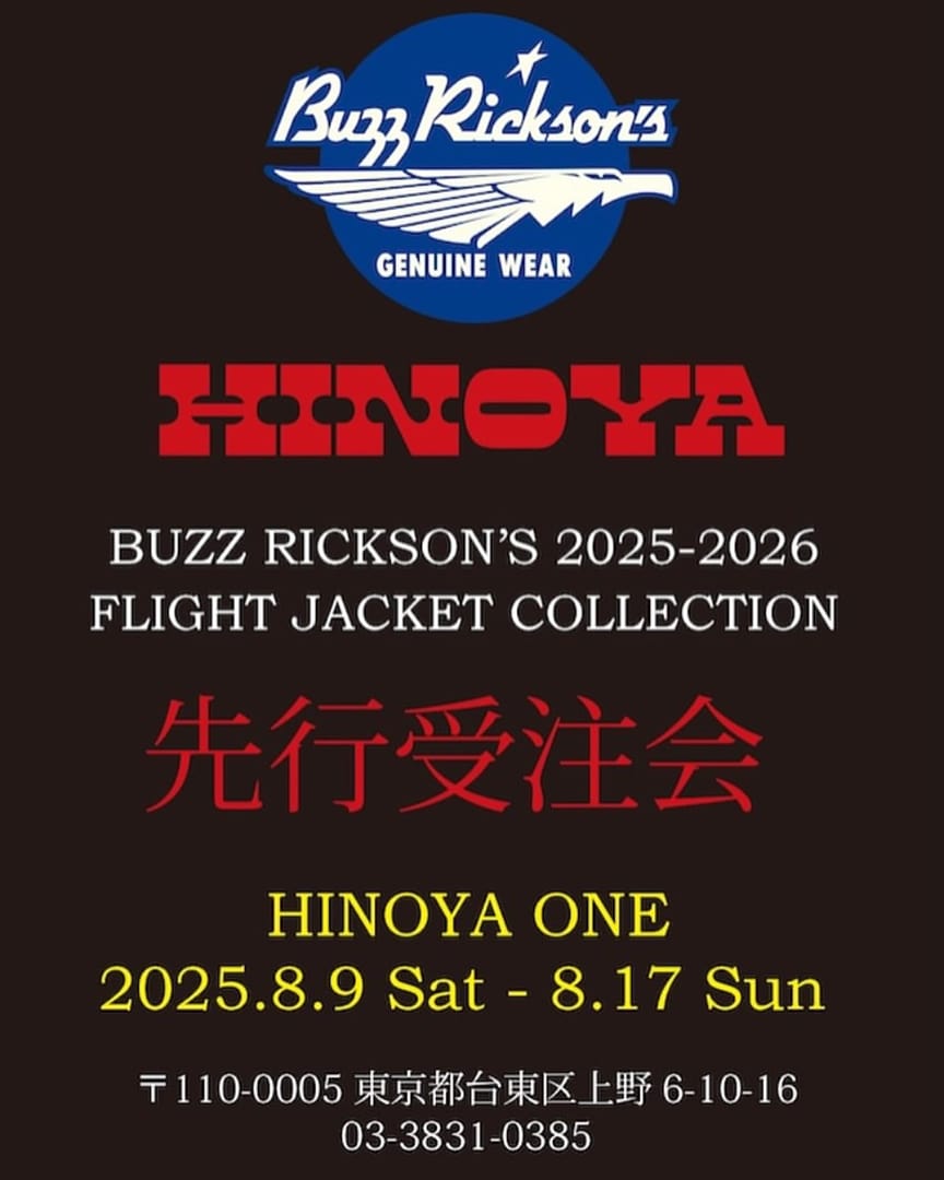 HINOYA BUZZ RICKSON'S 2025-2026 FLIGHT JACKET COLLECTION 先行受注会 開催中